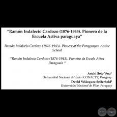 RAMÓN INDALECIO CARDOZO (1876-1943).  PIONERO DE LA ESCUELA ACTIVA PARAGUAYA - Autores: ANAHÍ SOTO VERA / DAVID VELÁZQUEZ SEIFERHELD - Año 2019